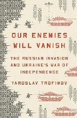 Book: Our Enemies Will Vanish